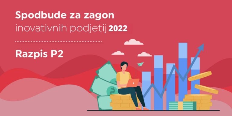 Prijavi se na razpis P2 2022 in osvoji 54.000 evrov!