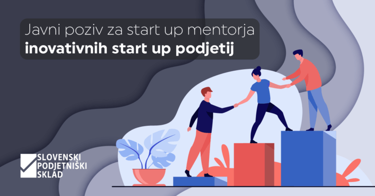 Javni poziv za start up mentorja inovativnih start up podjetij