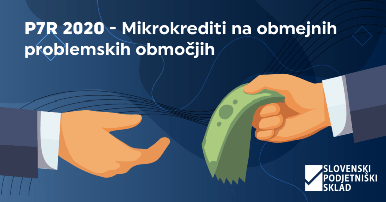P7R 2020 – Mikrokrediti na obmejnih problemskih območjih