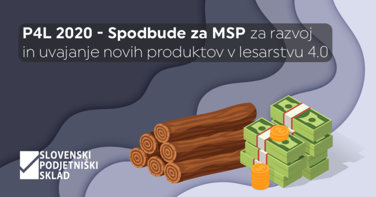 P4L 2020 – Spodbude za MSP za razvoj in uvajanje novih produktov v lesarstvu 4.0