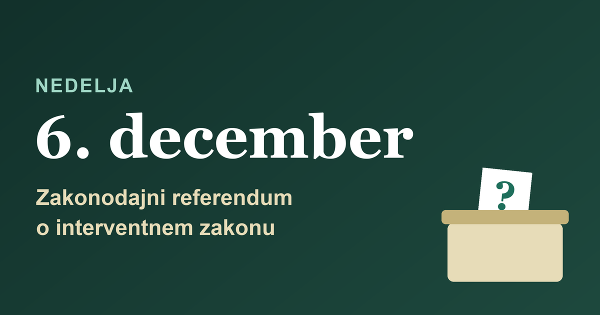Referendum o interventnem zakonu bo v nedeljo, 6. decembra